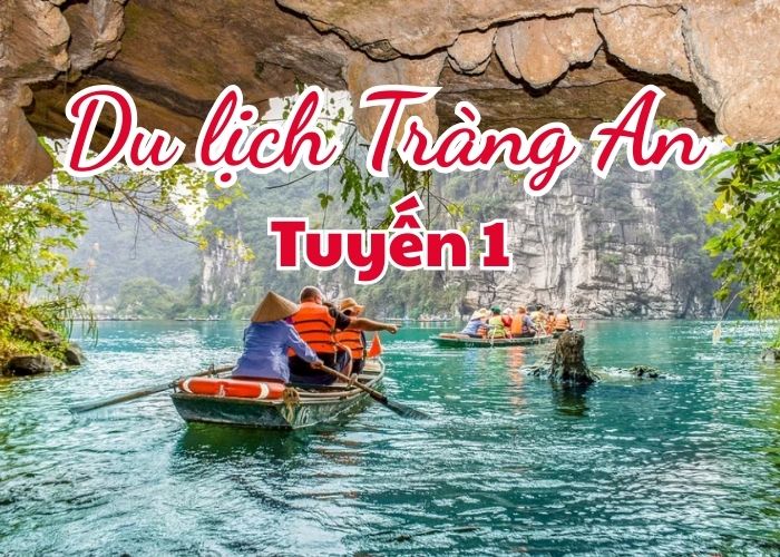 Kinh nghiệm Du lịch tuyến 1 Tràng An: Trải nghiệm cung đường đi qua nhiều hang động nhất