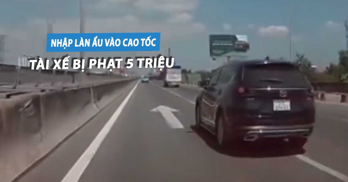 Ô tô con nhập làn ẩu trên cao tốc, tài xế bị phạt 5 triệu đồng