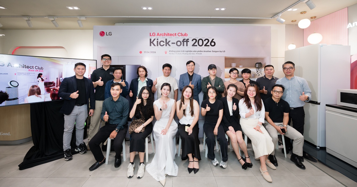 LG Architect Club 2026: Khi thiết bị gia dụng trở thành ngôn ngữ thiết kế