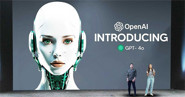 OpenAI ra mắt Chat GPT-4o với trí thông minh "tiệm cận con người", miễn phí 100%